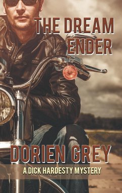 The Dream Ender (A Dick Hardesty Mystery, #11) - Grey, Dorien