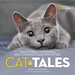 Cat Tales: True Stories of Kindness and Companionship with Kitties - Newman, Aline Alexander