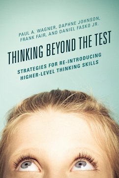 Thinking Beyond the Test - Wagner, Paul A.; Johnson, Daphne; Fair, Frank