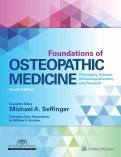 Foundations of Osteopathic Medicine - Seffinger, Dr. Michael