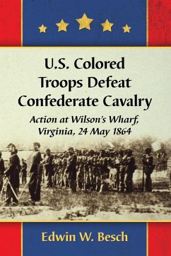 U.S. Colored Troops Defeat Confederate Cavalry - Besch, Edwin W.