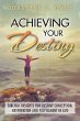 Achieving Your Destiny - Bild 1