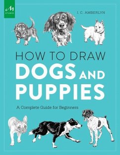 How to Draw Dogs and Puppies - Amberlyn, J C
