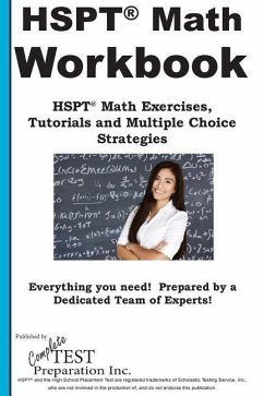 HSPT Math Workbook: HSPT(R) Math Exercises, Tutorials and Multiple Choice Strategies - Complete Test Preparation Inc