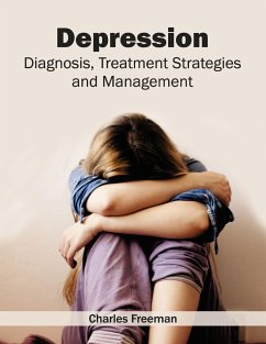 Depression: Diagnosis, Treatment Strategies and Management