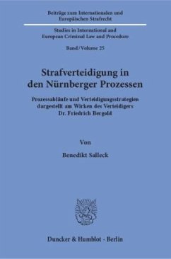 Strafverteidigung in den Nürnberger Prozessen - Salleck, Benedikt