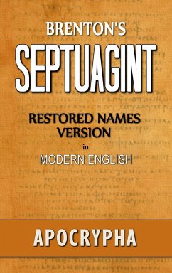 Cover Brenton's Septuagint, Apocrypha, Restored Names Version, Volume 2