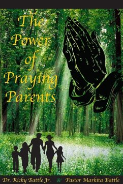 The Power of Praying Parents - Battle, Ricky