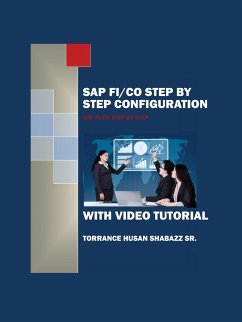 SAP FI/CO Step by Step Configuration with Video Tutorial - Shabazz Sr, Torrance Husan