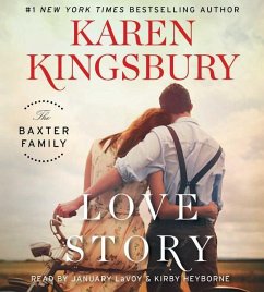 Love Story (Baxter Family Series) Karen Kingsbury Author