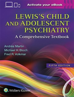 Lewis's Child and Adolescent Psychiatry - Martin, Andrés; Bloch, Michael H.; Volkmar, Fred R.