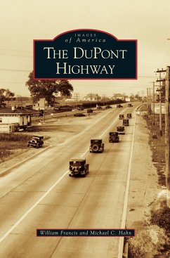 DuPont Highway - Francis, William; Hahn, Michael C.