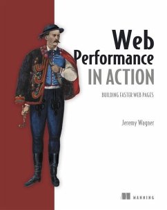Web Performance in Action: Building Faster Web Pages - Wagner, Jeremy