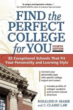 Find the Perfect College for You - Marie, Rosalind P; Law, C Claire