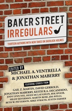 Baker Street Irregulars - Strauss, Mike; Martin, Gail Z; Rose, Martin; Patterson, Beth W; DeCandido, Keith R a; Nye, Jody Lynn; Spoor, Ryk; Silverman, Hildy; Gerrold, David; Avelli, Jim; Mclaughlin, Heidi; Farmer, Austin