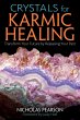 Crystals for Karmic Healing - Bild 1