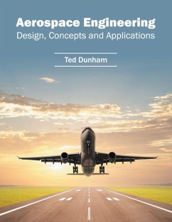 Aerospace Engineering: Design, Concepts and Applications