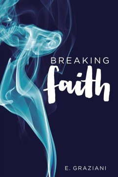 Breaking Faith - Graziani, E.