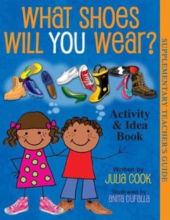 What Shoes Will You Wear? Activity and Idea Book - Cook, Julia