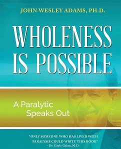 Wholeness is Possible - Adams, John Wesley