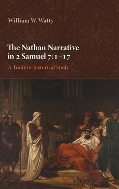 The Nathan Narrative in 2 Samuel 7 - Watty, William W.