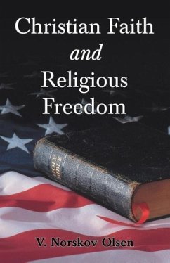 Christian Faith and Religious Freedom - Olsen, V. Norskov