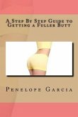 A Step By Step Guide to Getting a Fuller Butt