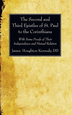 The Second and Third Epistles of St. Paul to the Corinthians - Kennedy, James Houghton D. D.