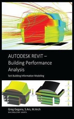 Autodesk Revit Building Performance Analysis - Gegana, Greg