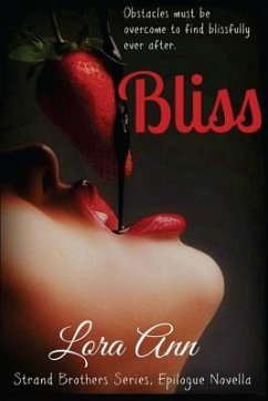Bliss (Strand Brothers Series, Book 4, Epilogue Novella) - Ann, Lora