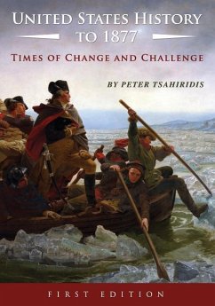United States History to 1877 - Tsahiridis, Peter