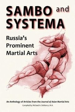 Sambo and Systema: Russia's Prominent Martial Arts - Jacques, Brett; Anderson B. a., Scott; Polyakov M. a., Leonid