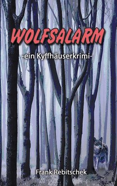 Wolfsalarm - Rebitschek, Frank