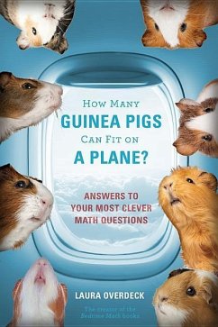 How Many Guinea Pigs Can Fit on a Plane? - Overdeck, Laura