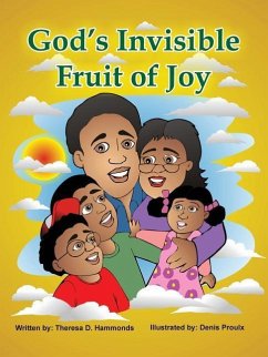 God's Invisible Fruit of Joy - Hammonds, Theresa D.