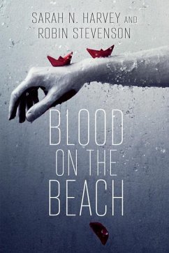 Blood on the Beach - Harvey, Sarah N; Stevenson, Robin