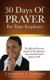 30 Days Of Prayer For Your Employer