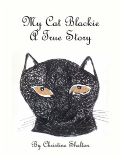 My Cat Blackie: A True Story - Shelton, Christine