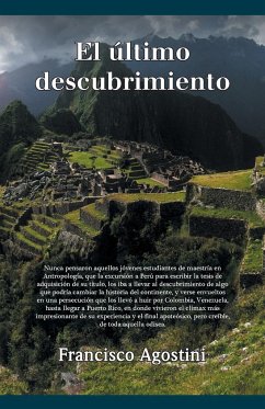 El último descubrimiento - Agostini, Francisco