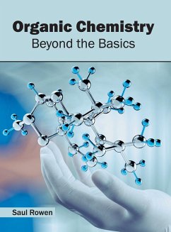 Organic Chemistry: Beyond the Basics