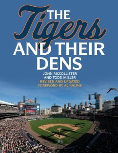 The Tigers and Their Dens - Mccollister, John; Miller, Todd