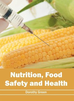 Nutrition, Food Safety and Health