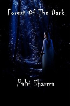 Forest of the Dark - Sharma, Palvi