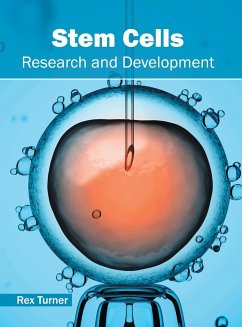 Stem Cells: Research and Development Stem Cells: Research and Development