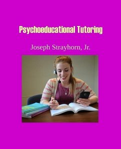 Psychoeducational Tutoring - Strayhorn, Joseph Mallory