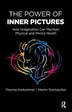 The Power of Inner Pictures - Kretschmar, Thomas; Tzschaschel, Martin