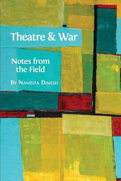Theatre and War - Dinesh, Nandita