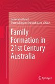 Family Formation in 21st Century Australia Family Formation in 21st Century Australia