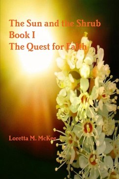 The Sun and the Shrub - Book 1 - McKee, Loretta