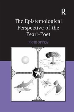 The Epistemological Perspective of the Pearl-Poet - Spyra, Piotr